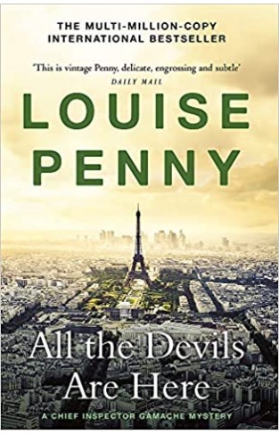 All the Devils Are Here - (a Chief Inspector Gamache Mystery Book 16)